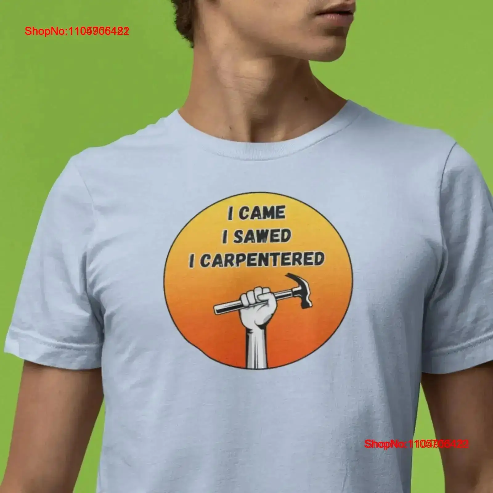 Home Improvement Man - I Came Sawed Carpentered Tシャツ ベラキャンバス